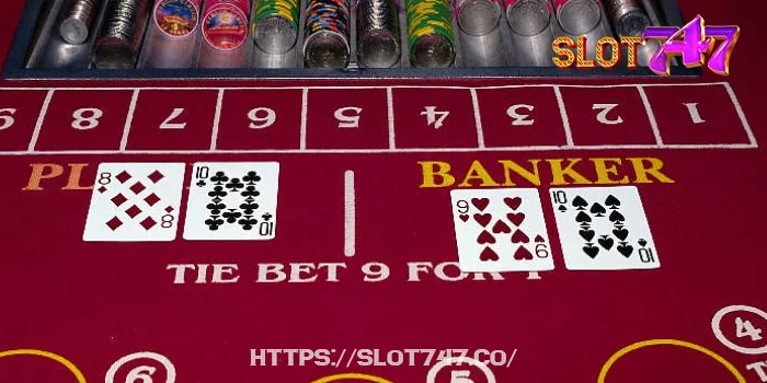 How to Win Baccarat in 747 LIVE: Core Principles
